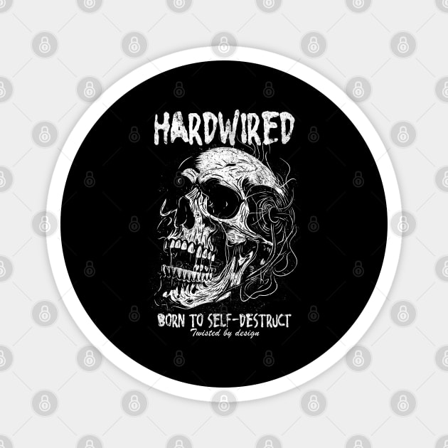 HARDWIRED Magnet by artslaves